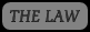 The Law